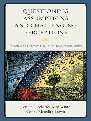 cover image of Questioning Assumptions and Challenging Perceptions